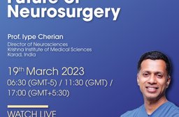 Future of Neurosurgery with Prof. Dr. Iype Cherian.